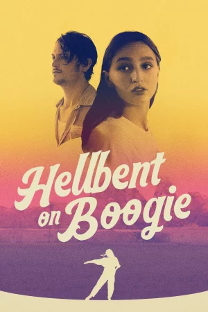 Hellbent on Boogie Full HD Ücretsiz İzle